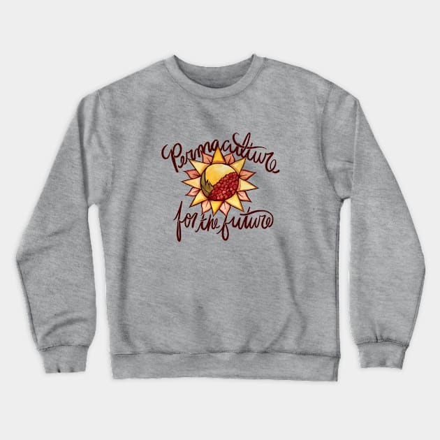 Permaculture for the future Crewneck Sweatshirt by bubbsnugg